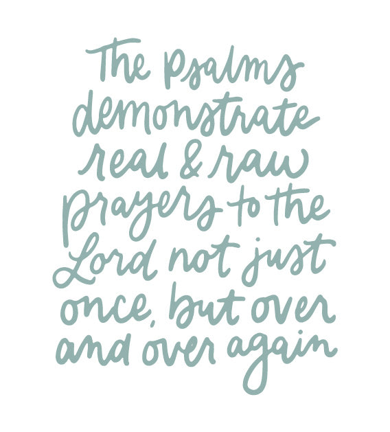 The psalms demonstrate real and raw prayers to the Lord | TDGC