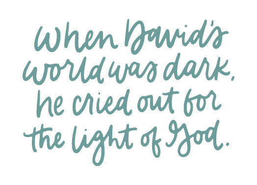 When David’s world was dark, he cried out to God | TDGC