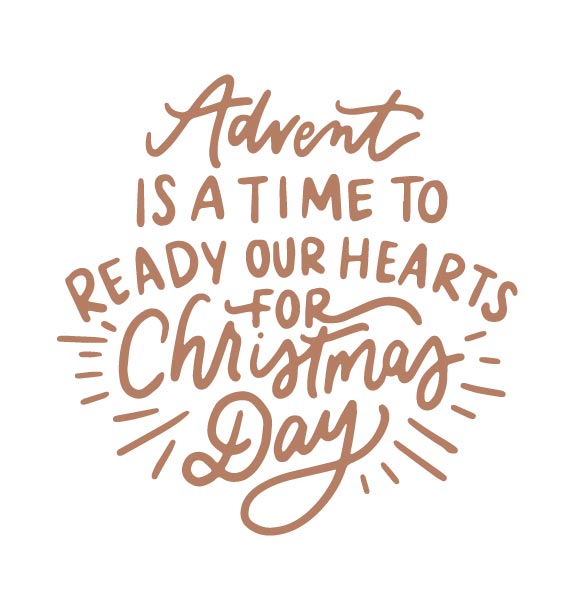 Advent is a time to ready our hearts for Christmas day | TDGC