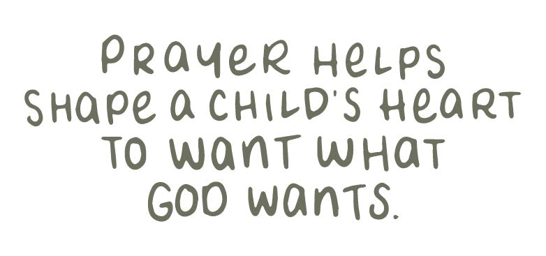 Prayer shapes children’s hearts to want what God wants | TDGC