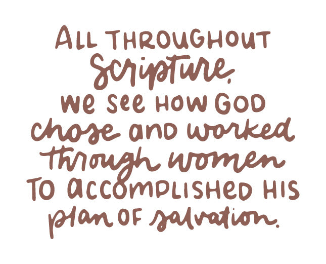 God chose and worked through women to accomplish His plan of salvation | TDGC