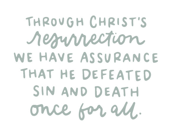 Through Christ’s resurrection, we have assurance that He defeated sin and death | TDGC