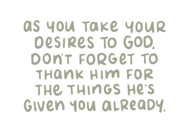 Thank God for the things He’s given you already | TDGC