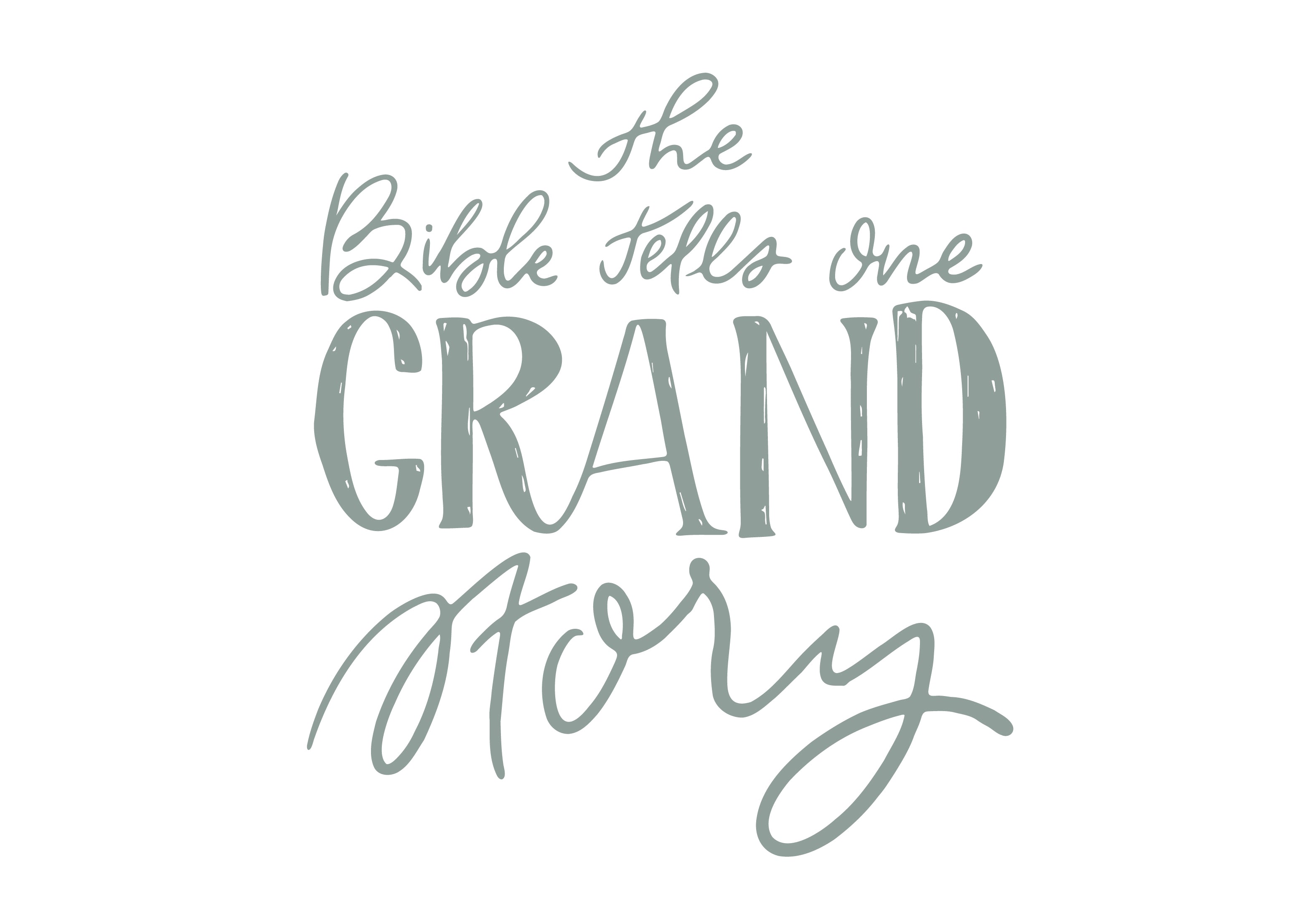 The Bible tells one grand story | TDGC