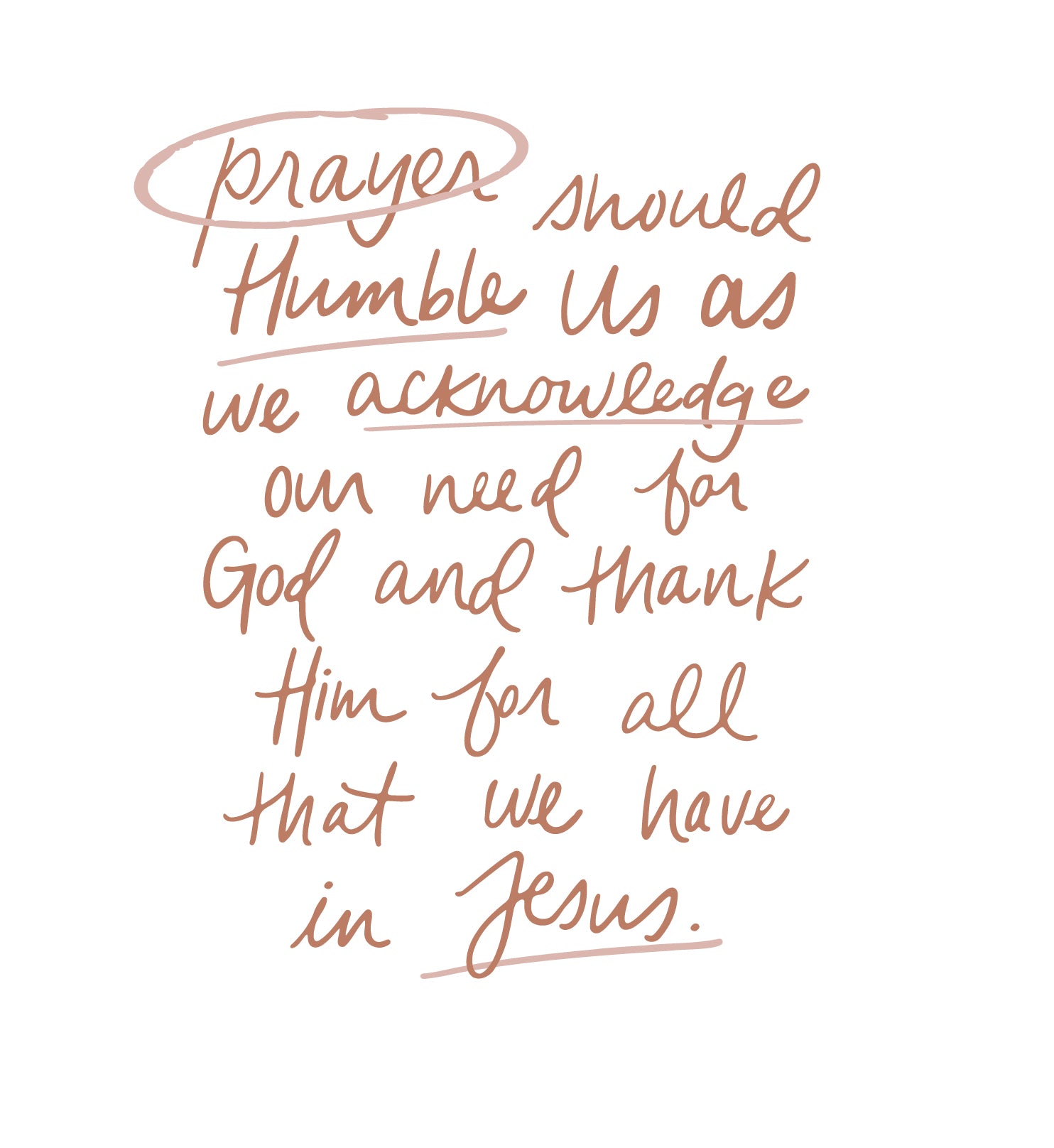 Prayer should humble us as we thank God for all we have in Jesus | TDGC