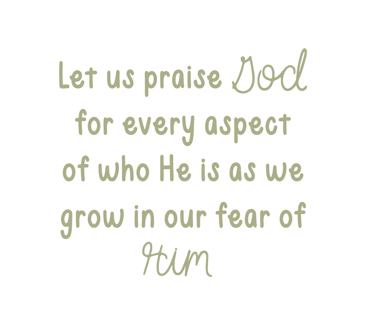 Let us praise God for every aspect of who He is | TDGC