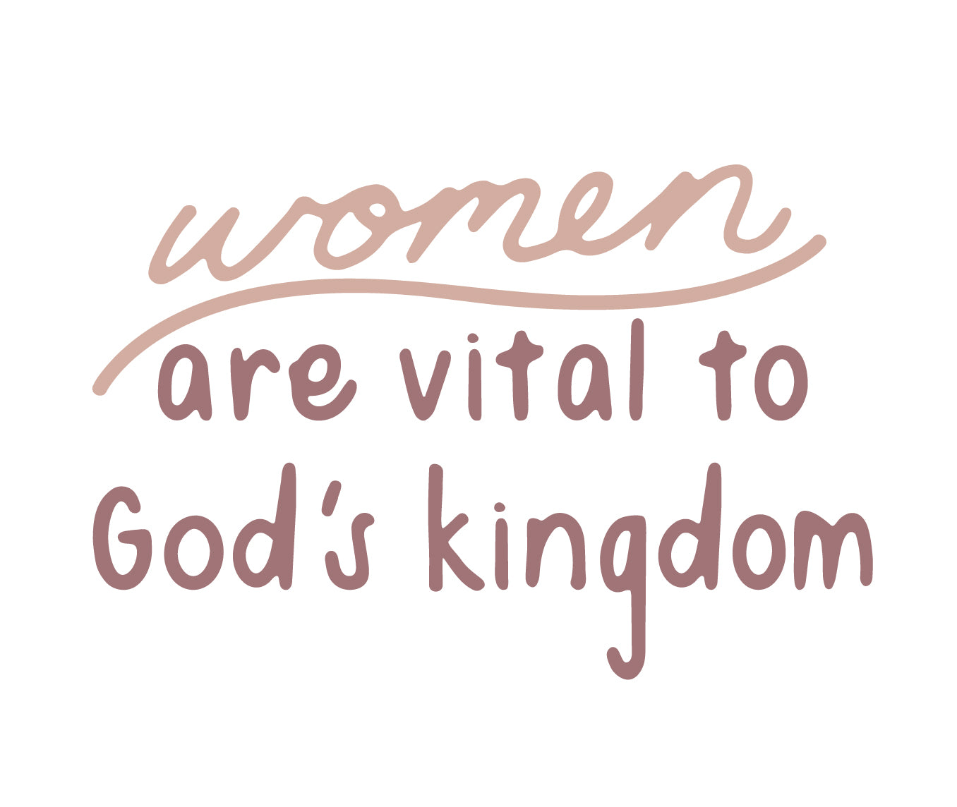 Women are vital to God’s kingdom | TDGC