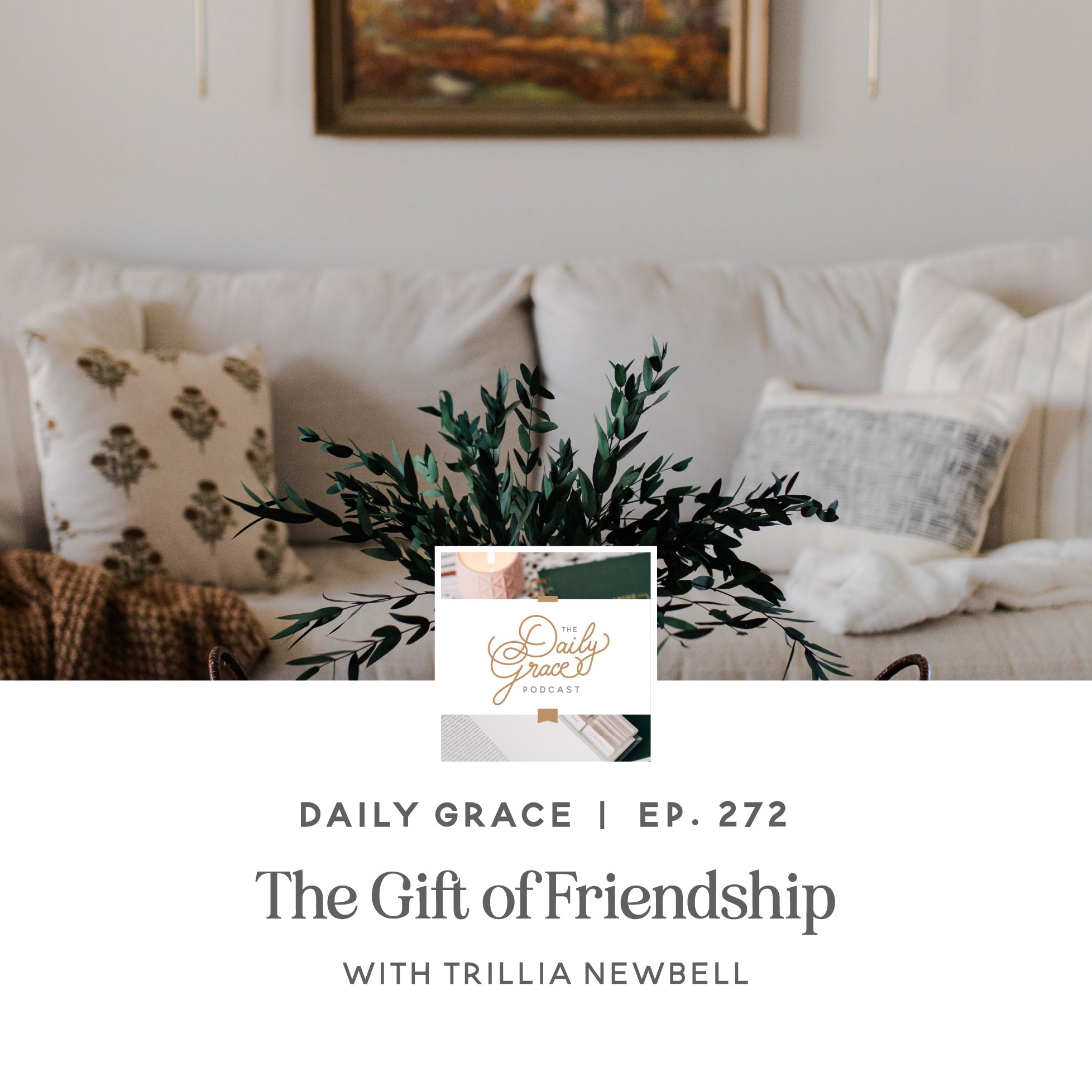 The Gift of Friendship w/Trillia Newbell | TDGC