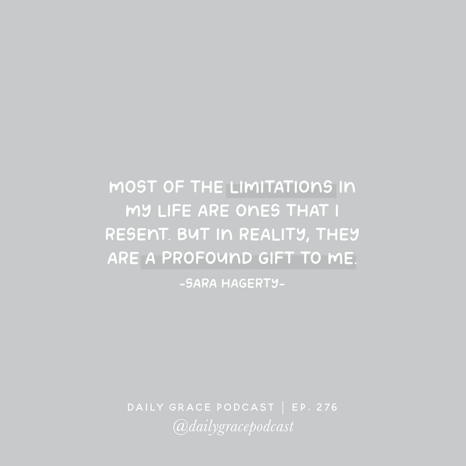 The Gift of Limitations w/Sara Hagerty | Ep. 276
