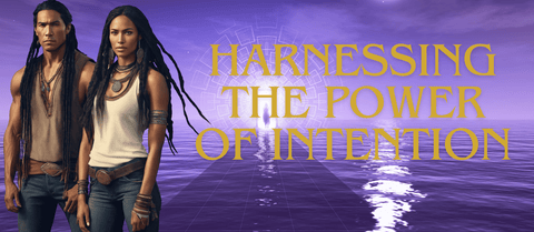 Harnessing the Power of Intention