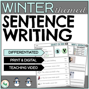 Winter Sentence Writing Differentiated Activities Digital and Print
