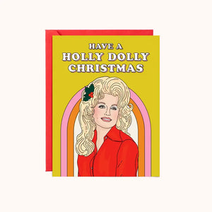 Have a Holly Dolly Christmas Holiday Greeting Card - Geektopia by KAC