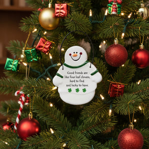 August Ceramics - Irish Snowman Ornament "Good friends are like four leaf - Jenny's Gift Baskets