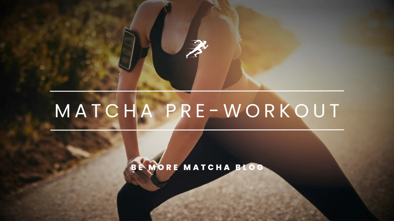 Matcha Pre-Workout