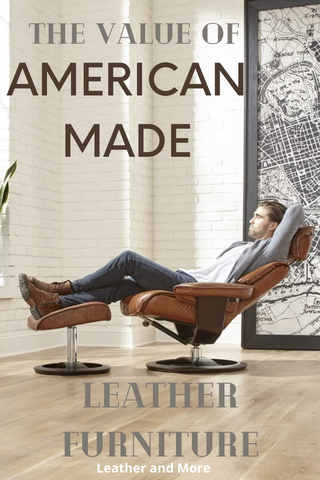 the value of American made leather furniture