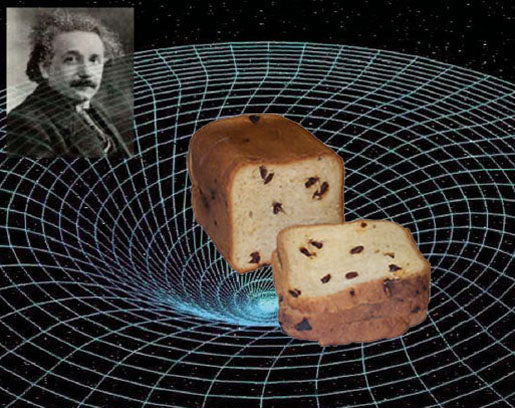 Einstein's universe, bread universe, Einstein raisin bread