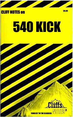 540 kick cliff notes