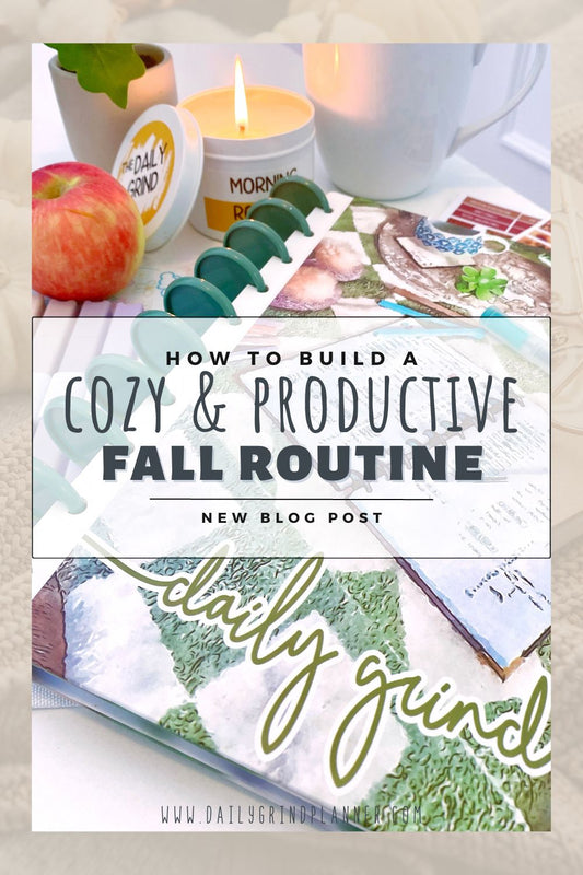 How To Build A Cozy & Productive Fall Routine