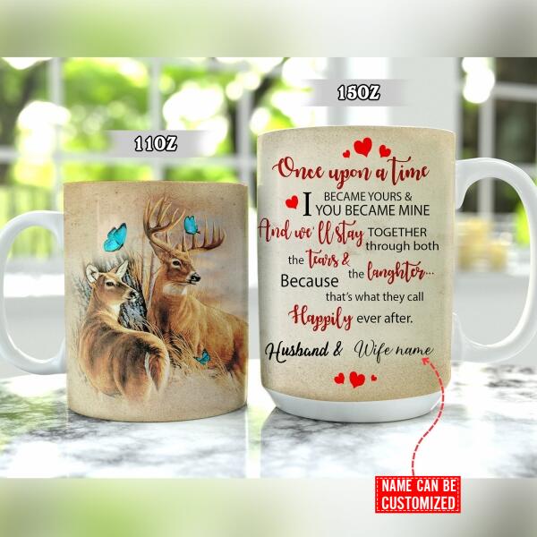 Personalized Once Upon A Time I Became Yours And You Became Mine Hunting Mug