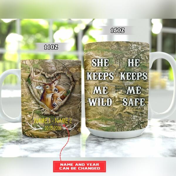 She Keeps Me Wild He Keeps Me Safe Hunting Couple Mug HTMUG02TDS