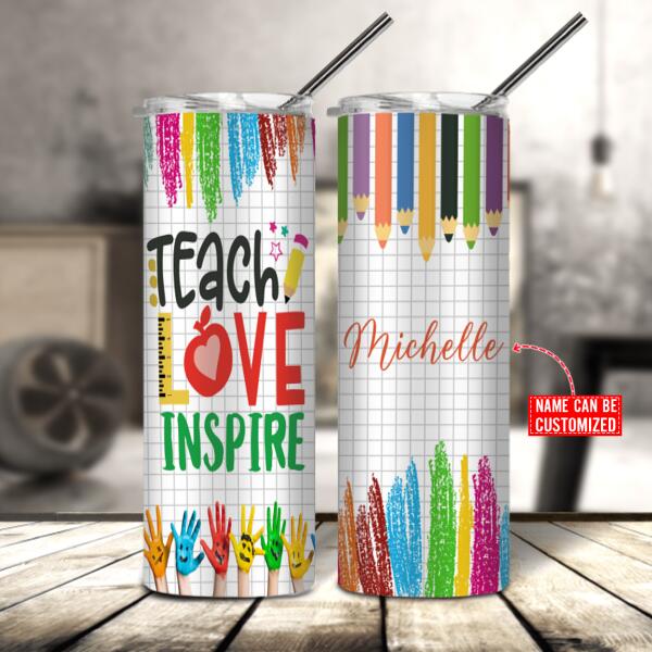 Personalized Teacher Skinny Tumbler – Teach Love Inspire, Special Gifts For Teachers