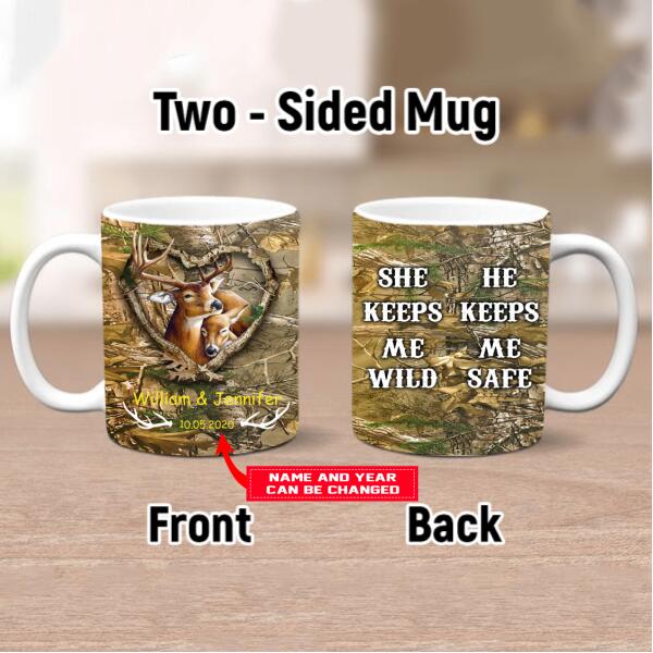 She Keeps Me Wild He Keeps Me Safe Hunting Couple Mug HTMUG02TDS