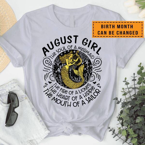 Birth Month Can Be Changed Shirts – She has A Soul Of A Mermaid