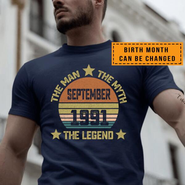 Birth Month Can Be Changed – 30th Birthday Gift Shirt, Vintage 1991 The Man The Myth The Legend T-Shirt