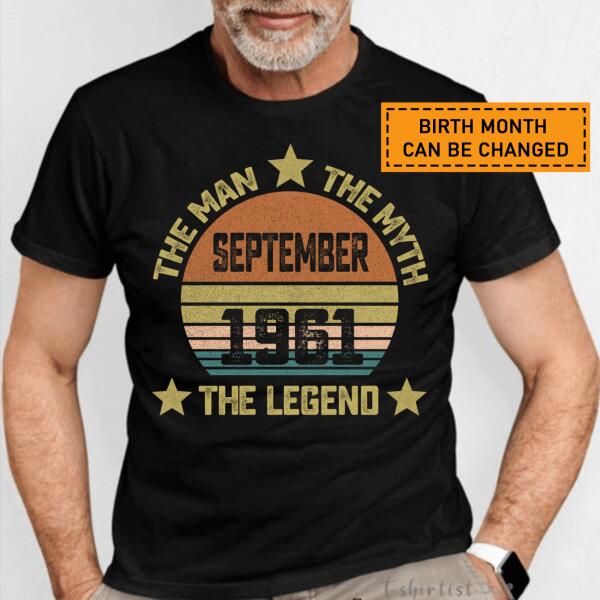 Birth Month Can Be Changed – 60th Birthday Gift Shirt, Vintage 1961 The Man The Myth The Legend T-Shirt