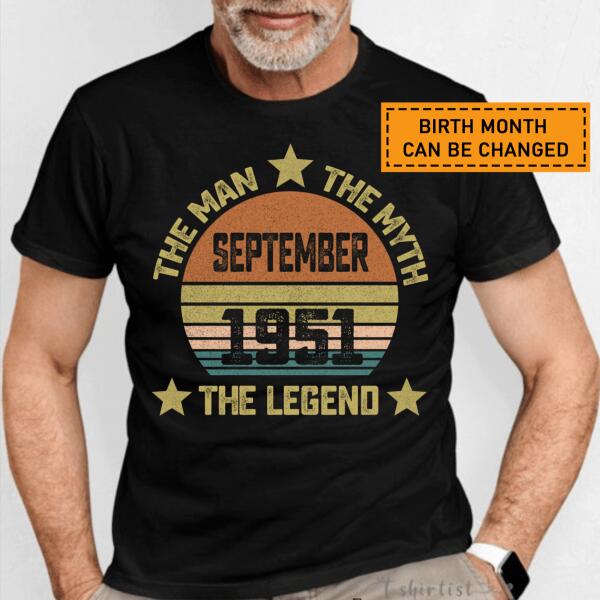 Birth Month Can Be Changed – 70th Birthday Gift Shirt, Vintage 1951 The Man The Myth The Legend T-Shirt