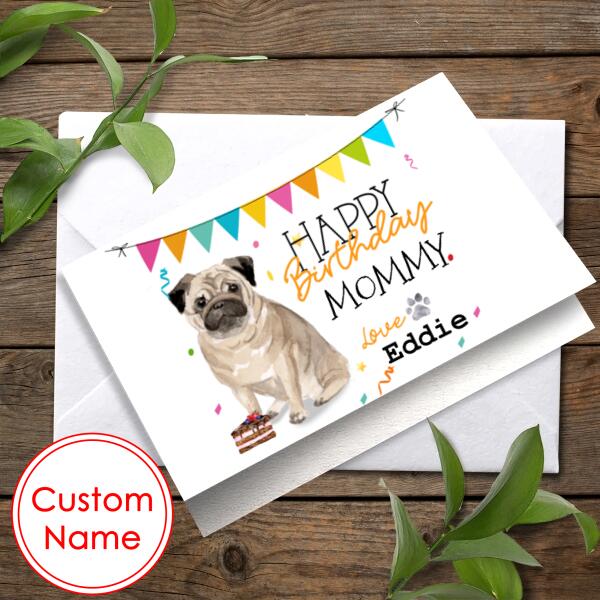 Pug Personalized Birthday Card From The Dog