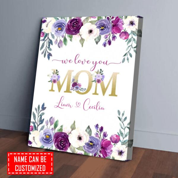 Personalized Purple Flower Canvas To Mom From Kids We Love You