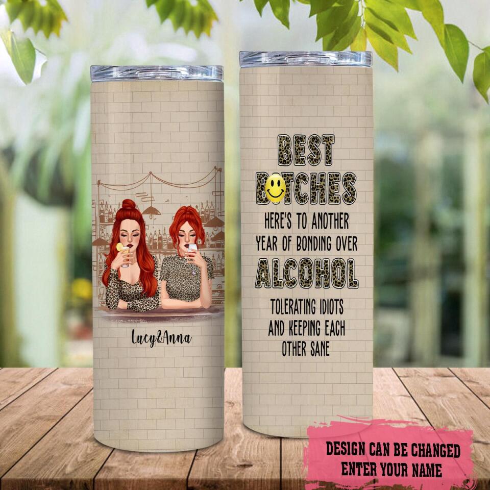 Personalized Best Bitches Alcohol Skinny Tumbler, Custom Friends Skinny Tumbler