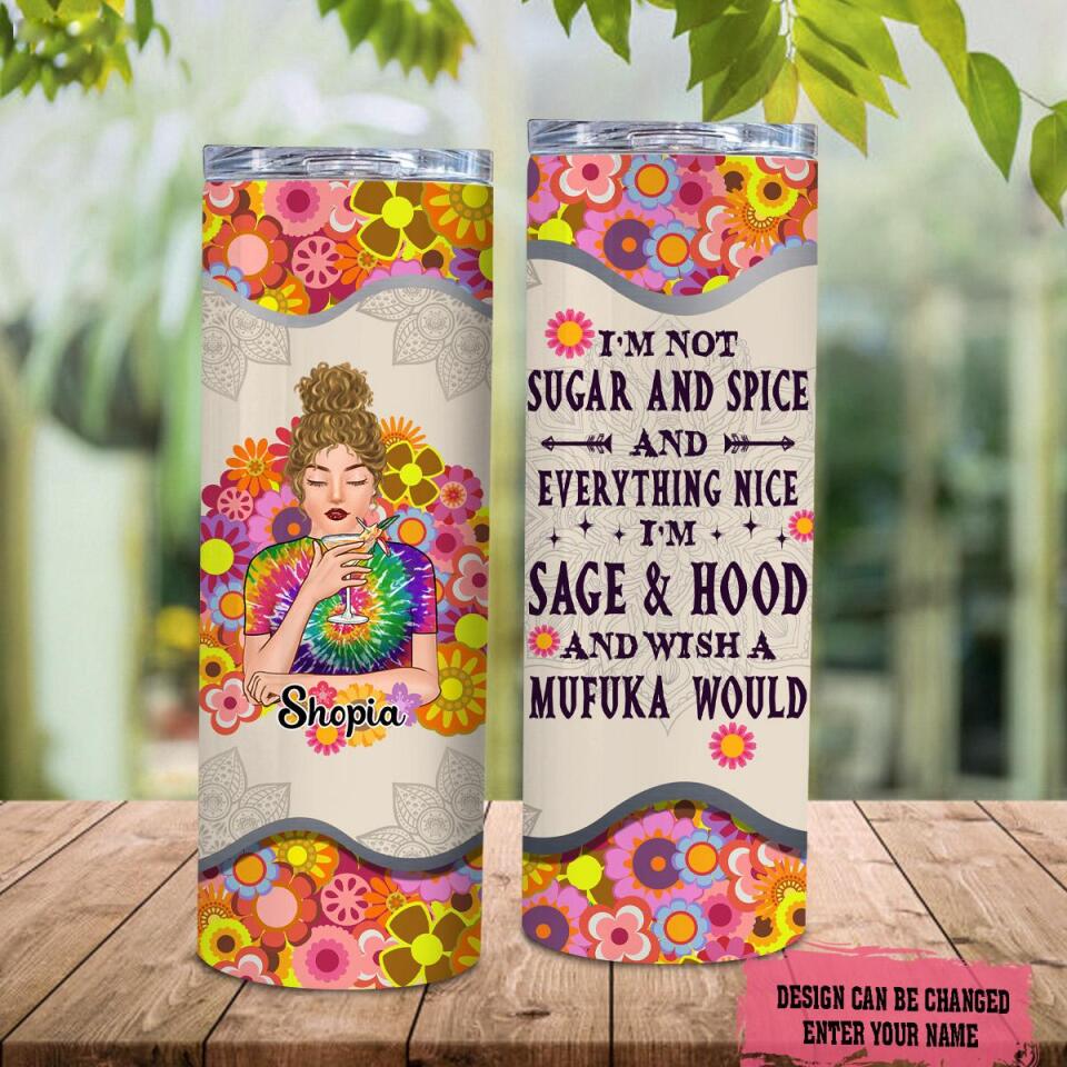 Personalized I’m Not Sugar And Spice Skinny Tumbler, Custom Gypsy Skinny Tumbler