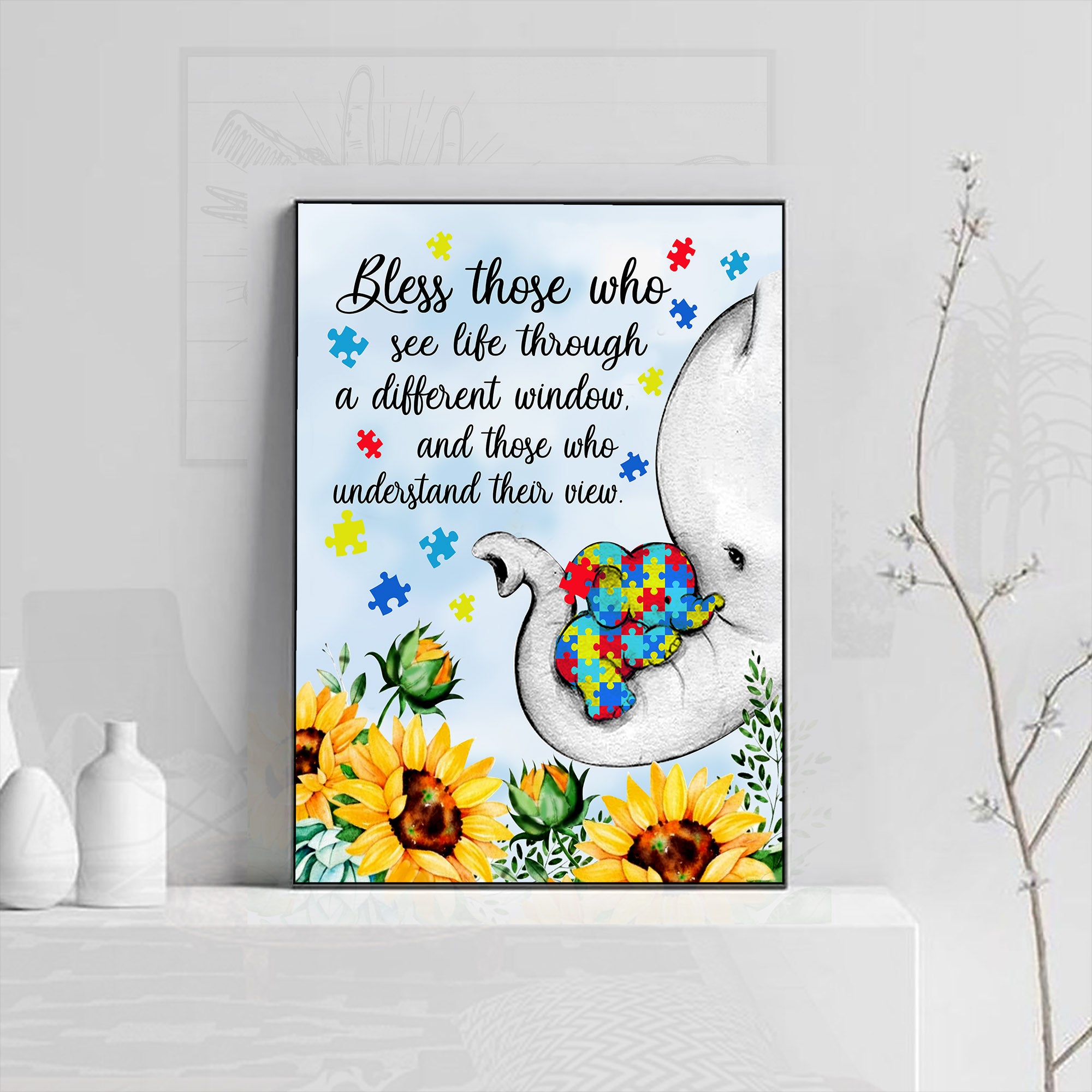 Bless Those Who Understand Their View Autism Poster