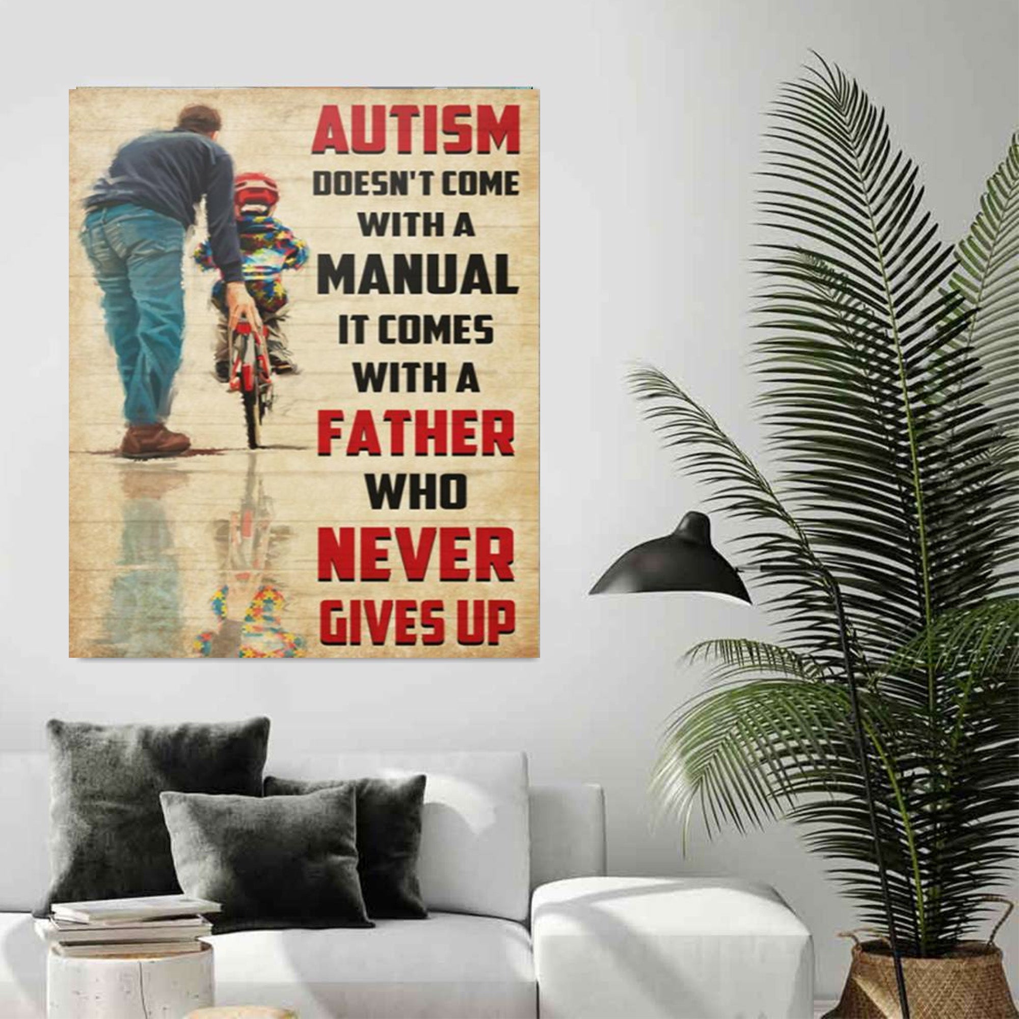 Autism Poster – Autism Doesn’t Come With A Manual It Comes With A Father
