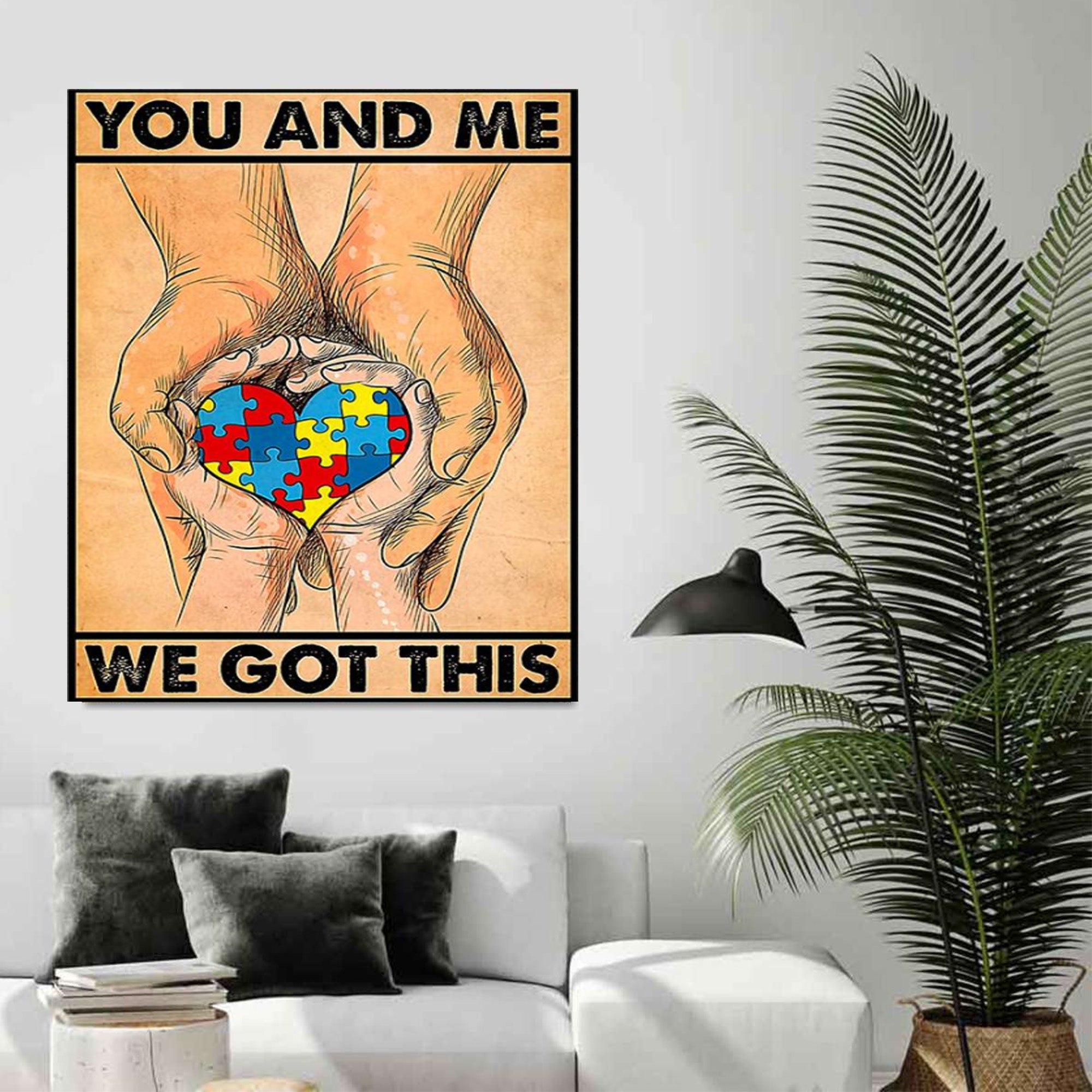 Autism Poster – You And Me We Got This
