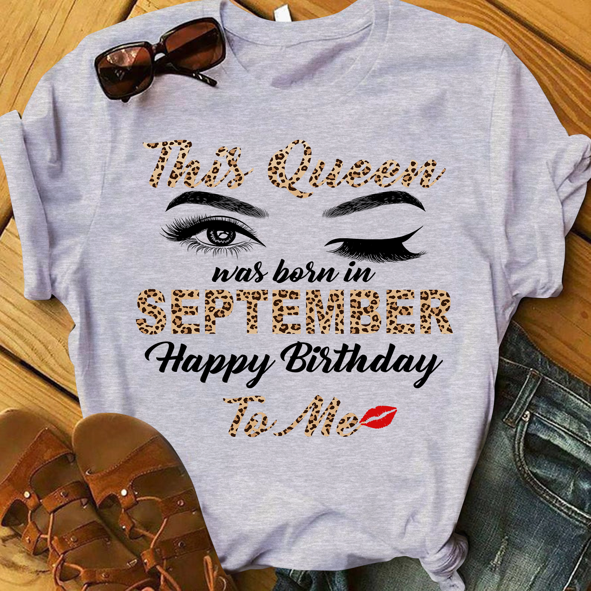 This Queen Was Born In September Happy Birthday To Me T-Shirt