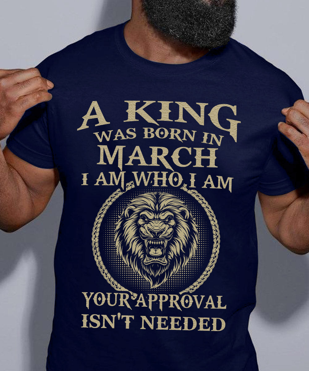 A King Was Born In March Tshirt. Happy Birthday T-Shirt