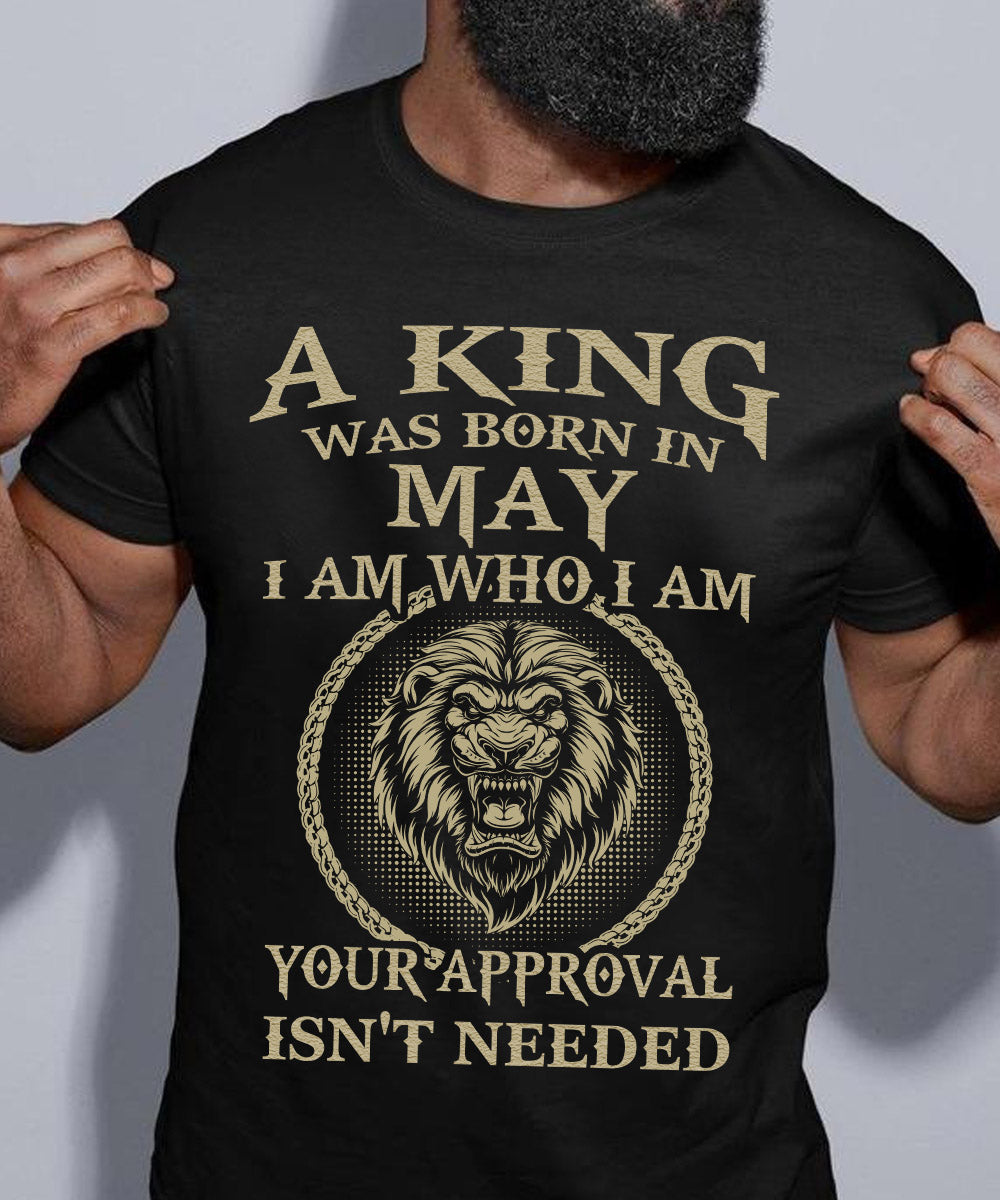 A King Was Born In May Tshirt. Happy Birthday T-Shirt