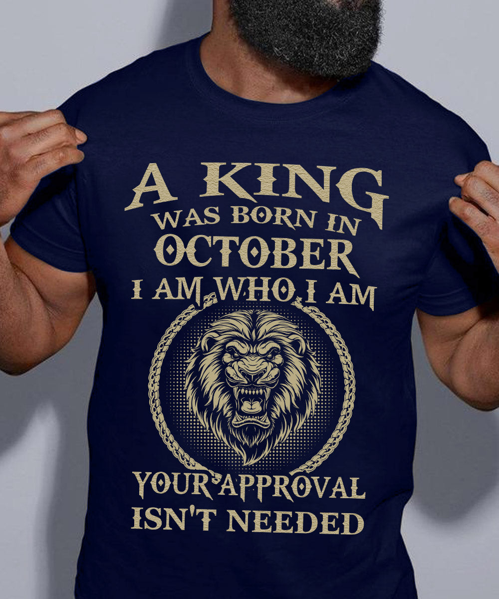 A King Was Born In October Tshirt. Happy Birthday T-Shirt