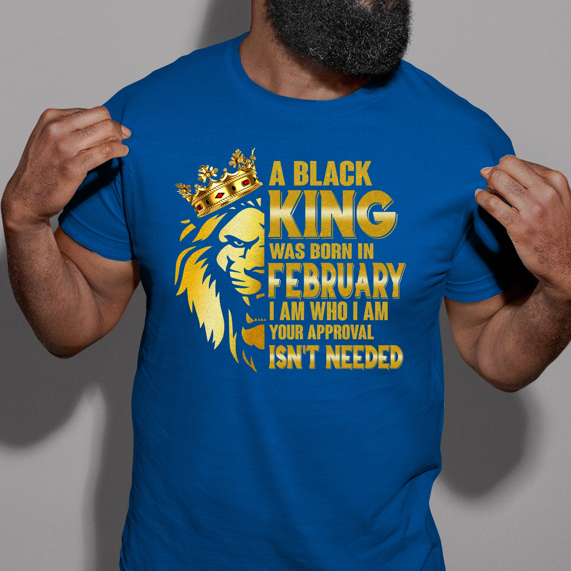 A Black King Was Born In February T-Shirt