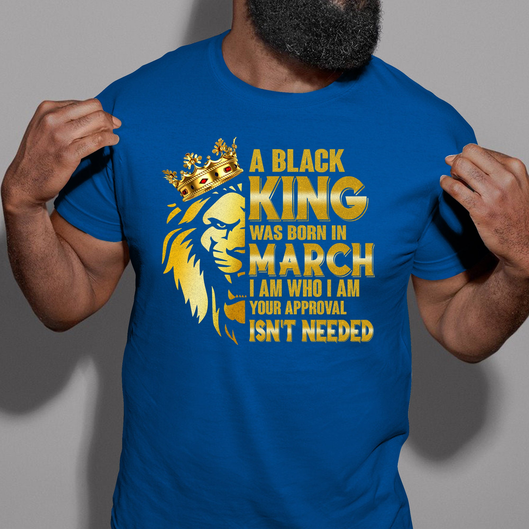 A Black King Was Born In March T-Shirt