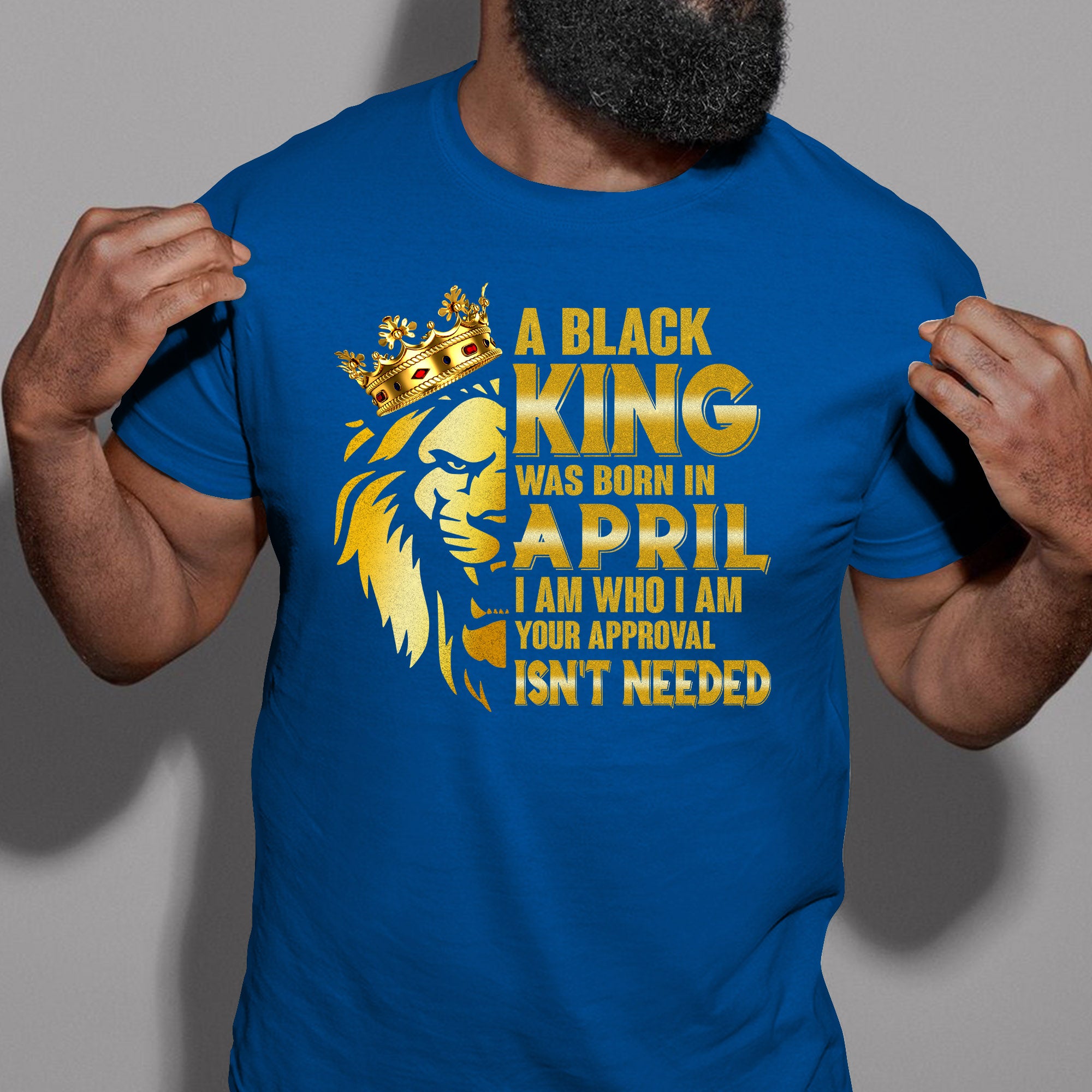 A Black King Was Born In April T-shirt
