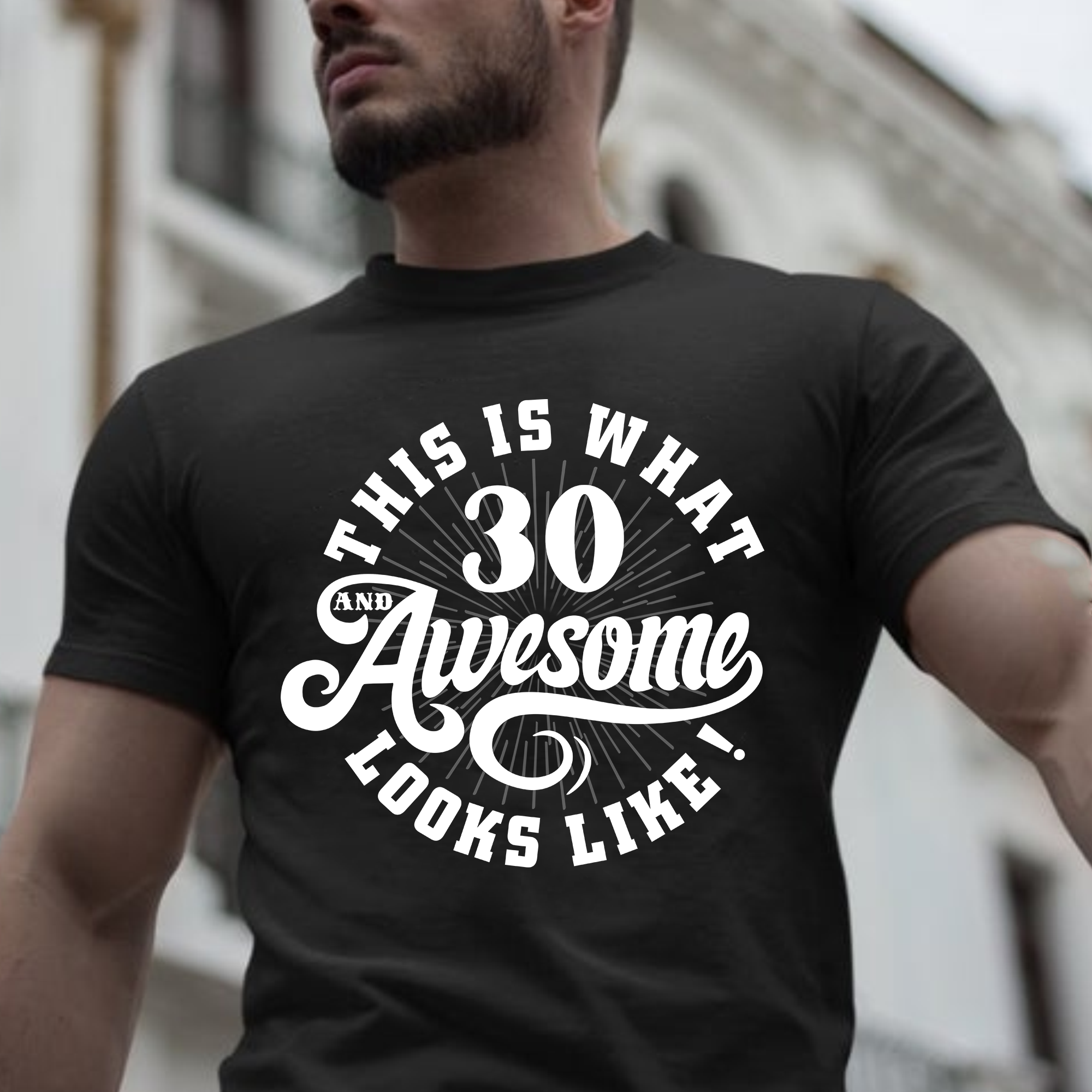 This Is What 30 Awesome Looks Like – Happy 30th Birthday Shirt