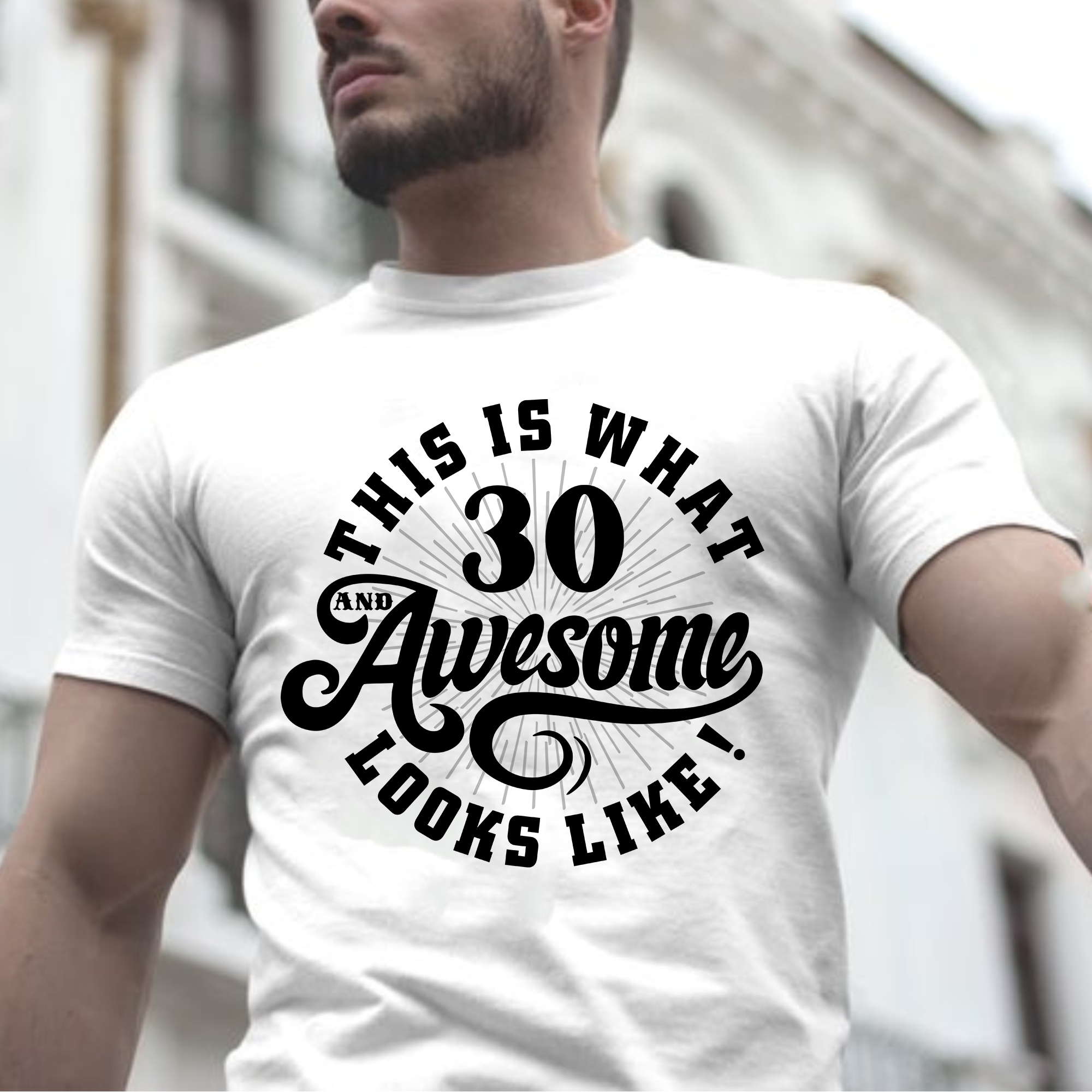 This Is What 30 Awesome Looks Like – Happy 30th Birthday Shirt
