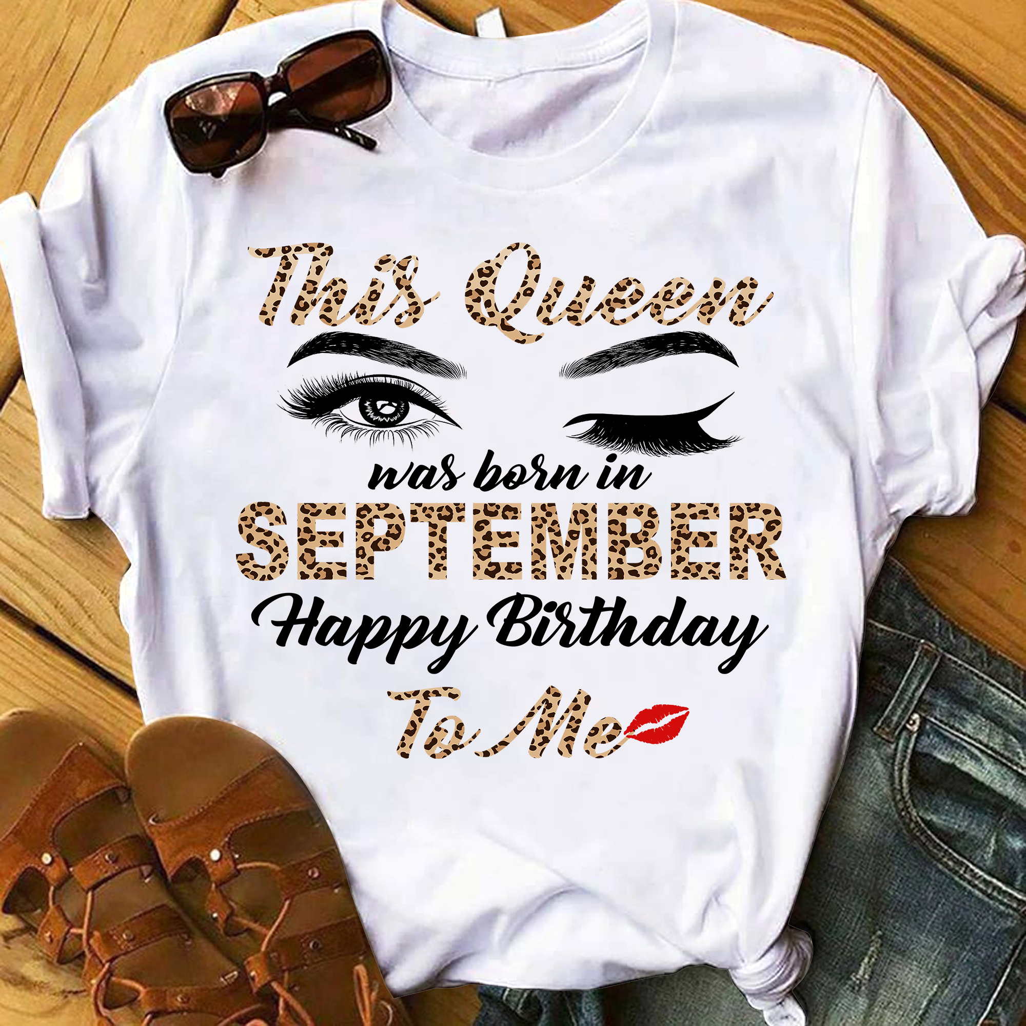 This Queen Was Born In September Happy Birthday To Me T-Shirt