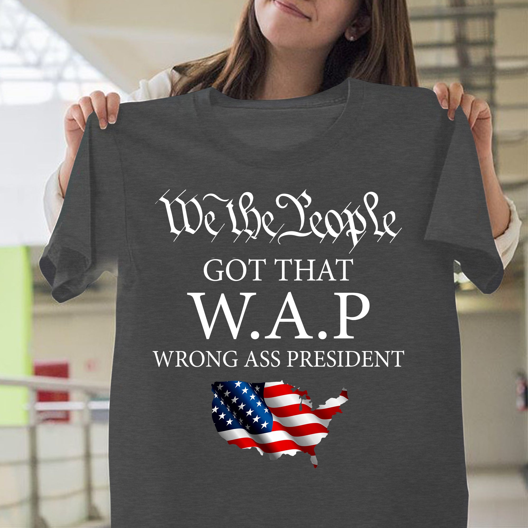 We The People Got That WAP Anti Joe Biden American Flag T-Shirt