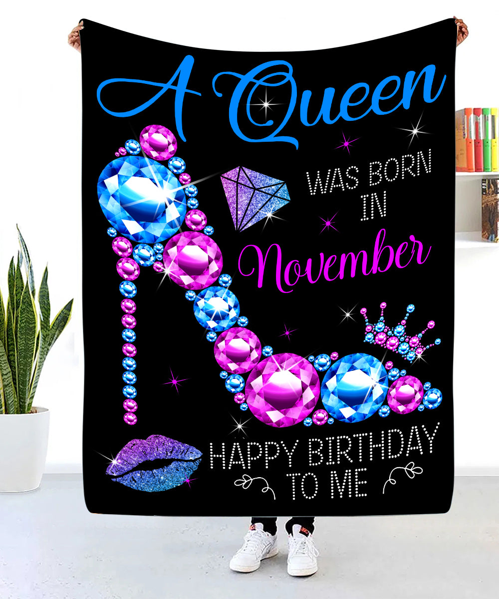 A Queen Was Born In November Blanket. Happy Birthday To Me