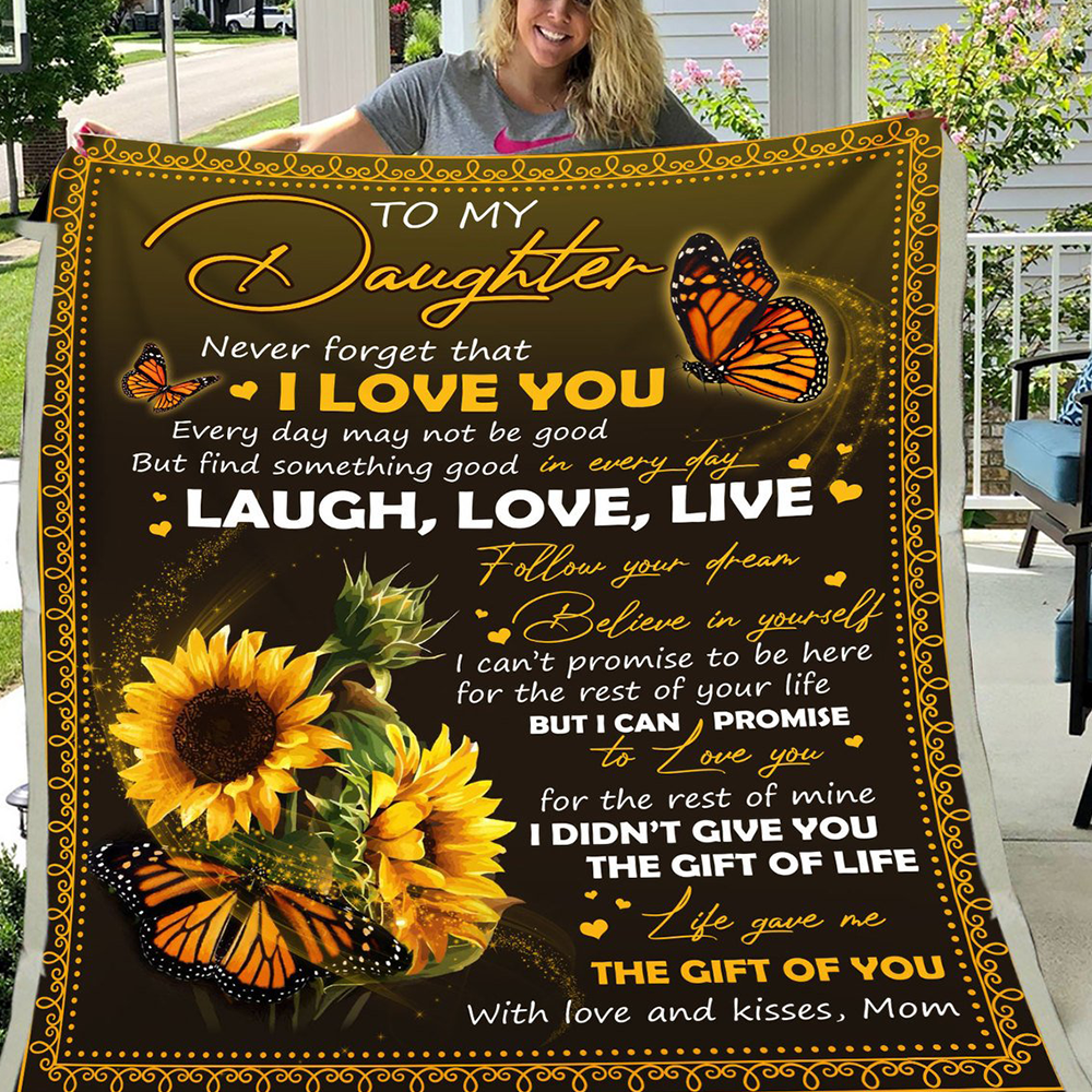 Butterfly Blanket – To My Daughter, Never Forget That I Love You